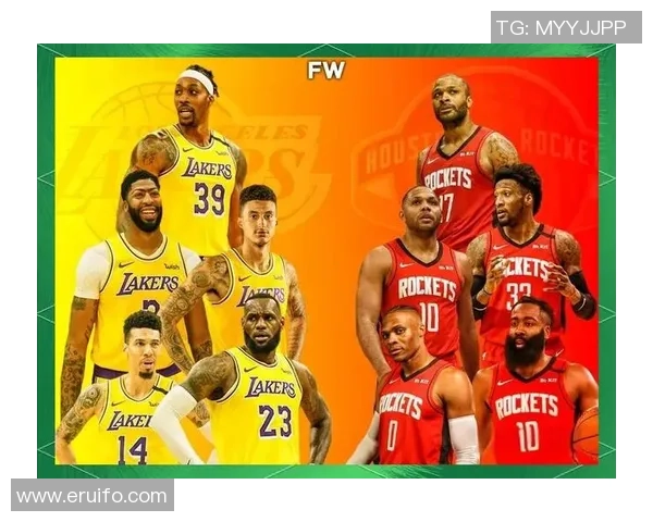 火箭与湖人精彩对决回放全程回顾与精彩瞬间分析 火箭与湖人精彩对决回放全程回顾与精彩瞬间分析