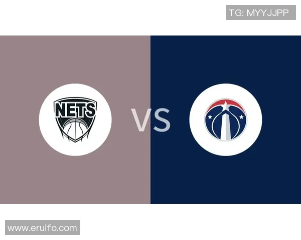 篮网与奇才精彩对决回放今日重温赛场激情与精彩瞬间